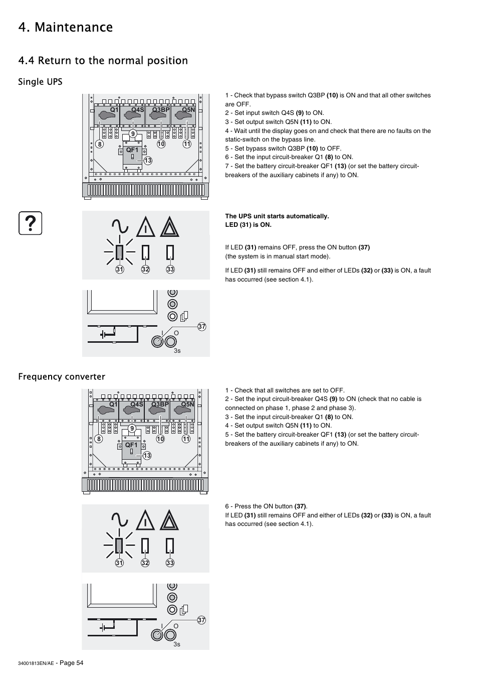 4 return to the normal position, Single ups, Frequency converter | Maintenance, Single ups frequency converter | APC GALAXY 5000 User Manual | Page 54 / 68