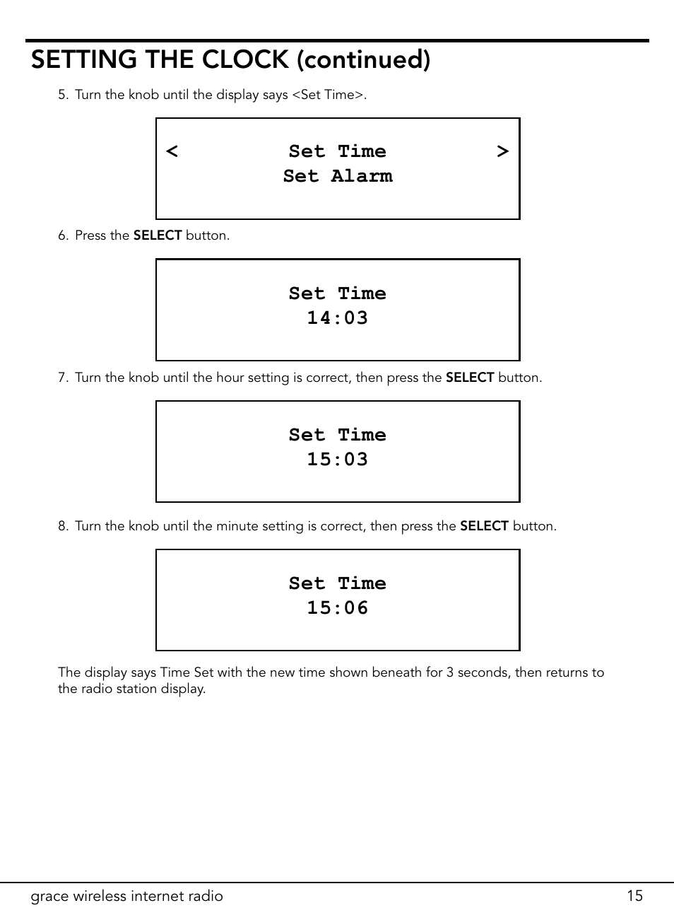 Setting the clock (continued), Set time > set alarm, Set time 14:03 | Set time 15:03, Set time 15:06 | ECOXGEAR ITCIR1000: Original Grace Internet Radio User Manual | Page 15 / 41