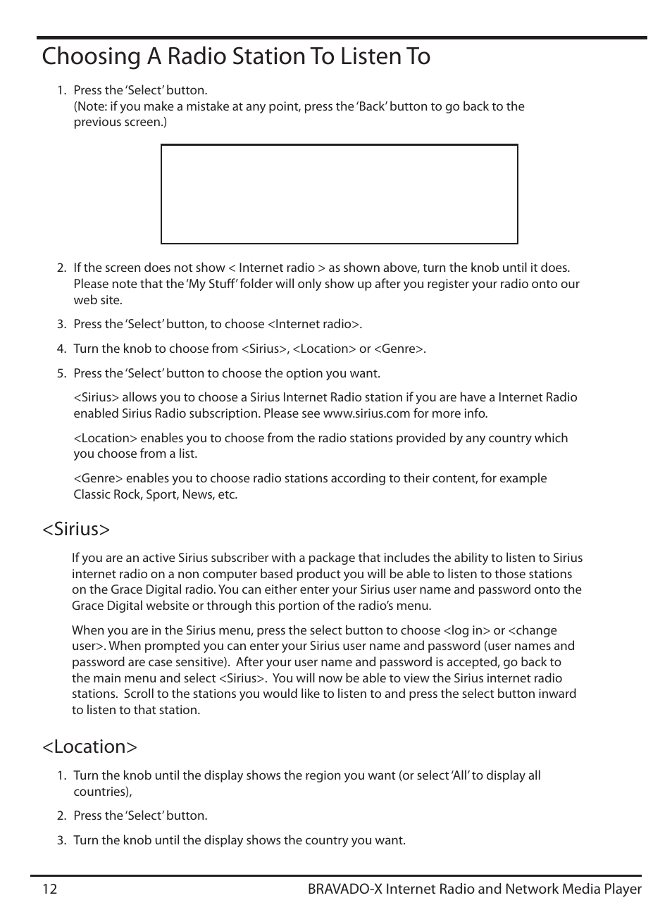 Choosing a radio station to listen to, Internet radio personal radio my stuff, Location> <sirius | ECOXGEAR IRD4500M: Bravado X User Manual | Page 12 / 46