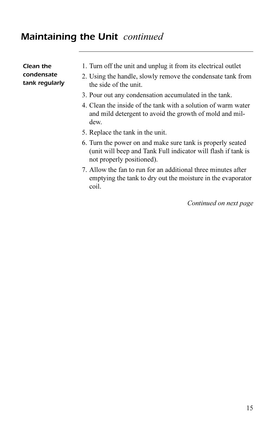 Clean the condensate tank regularly, Clean the condensate tank regularly 15, Continued | Maintaining the unit | APC AP7003 User Manual | Page 19 / 28