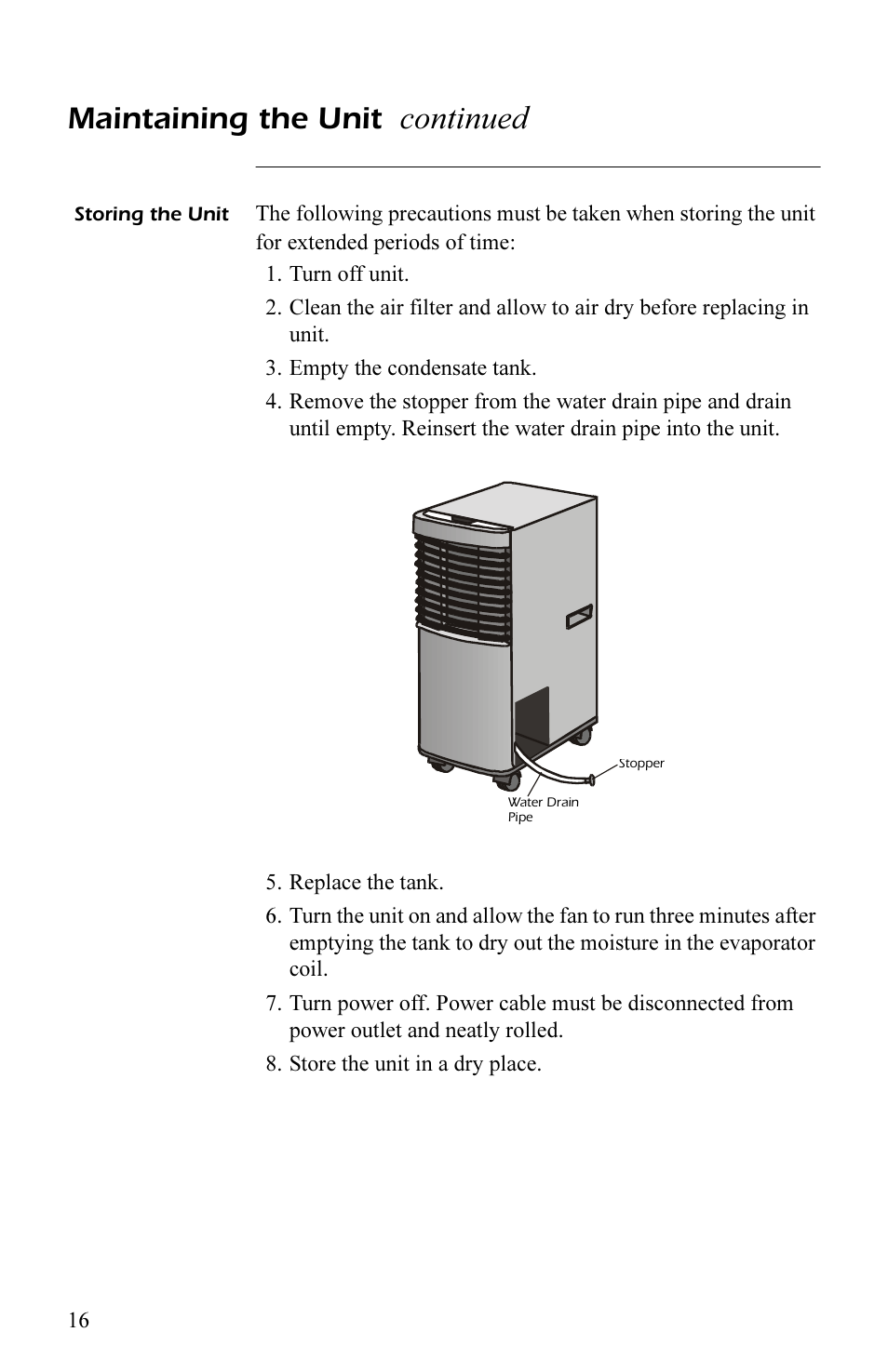 Storing the unit, Storing the unit 16, Continued | Maintaining the unit | APC AP7003 User Manual | Page 20 / 28