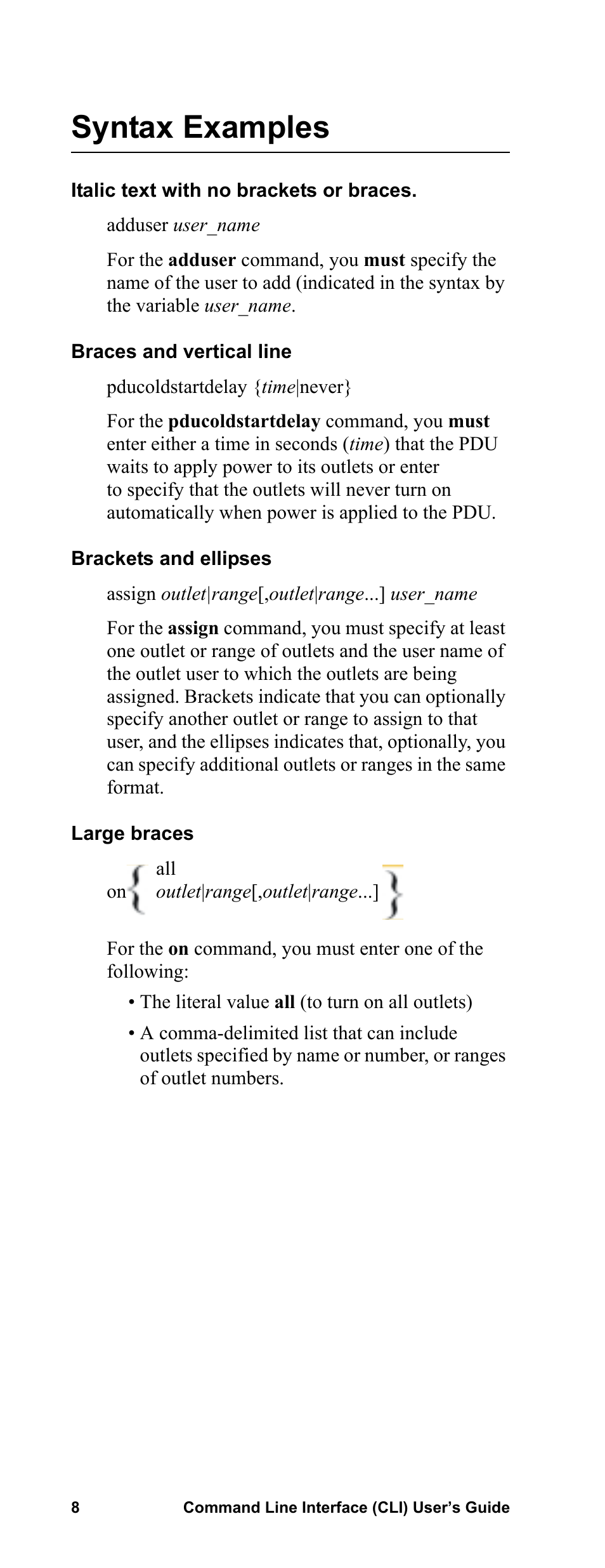 Syntax examples, Italic text with no brackets or braces, Braces and vertical line | Brackets and ellipses, Large braces | APC Command Line Interface User Manual | Page 12 / 39