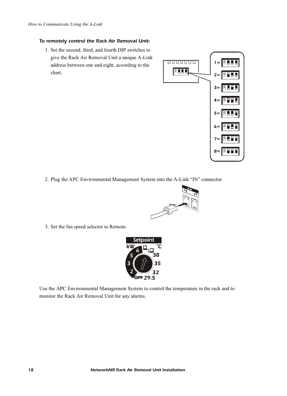 Set the second, third, and fourth, How to communicate using the a-link | APC NetworkAIR Rack Air Removal Unit ACF102BLK User Manual | Page 22 / 28