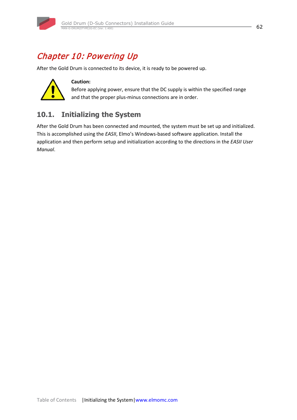 Chapter 10: powering up, Initializing the system, Chapter 10 | Powering up, Pow ering up | ElmoMC Gold Line Digital Servo Drives-Gold Drum Ver 1_400 D-Sub connectors User Manual | Page 62 / 67