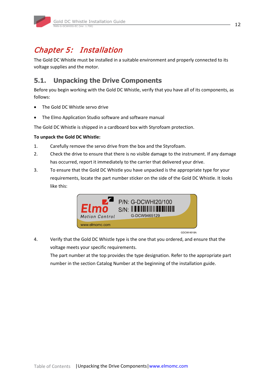 Chapter 5: installation, Unpacking the drive components, Chapter 5 | Installation | ElmoMC Gold Line Digital Servo Drives-Gold DC Whistle User Manual | Page 12 / 61