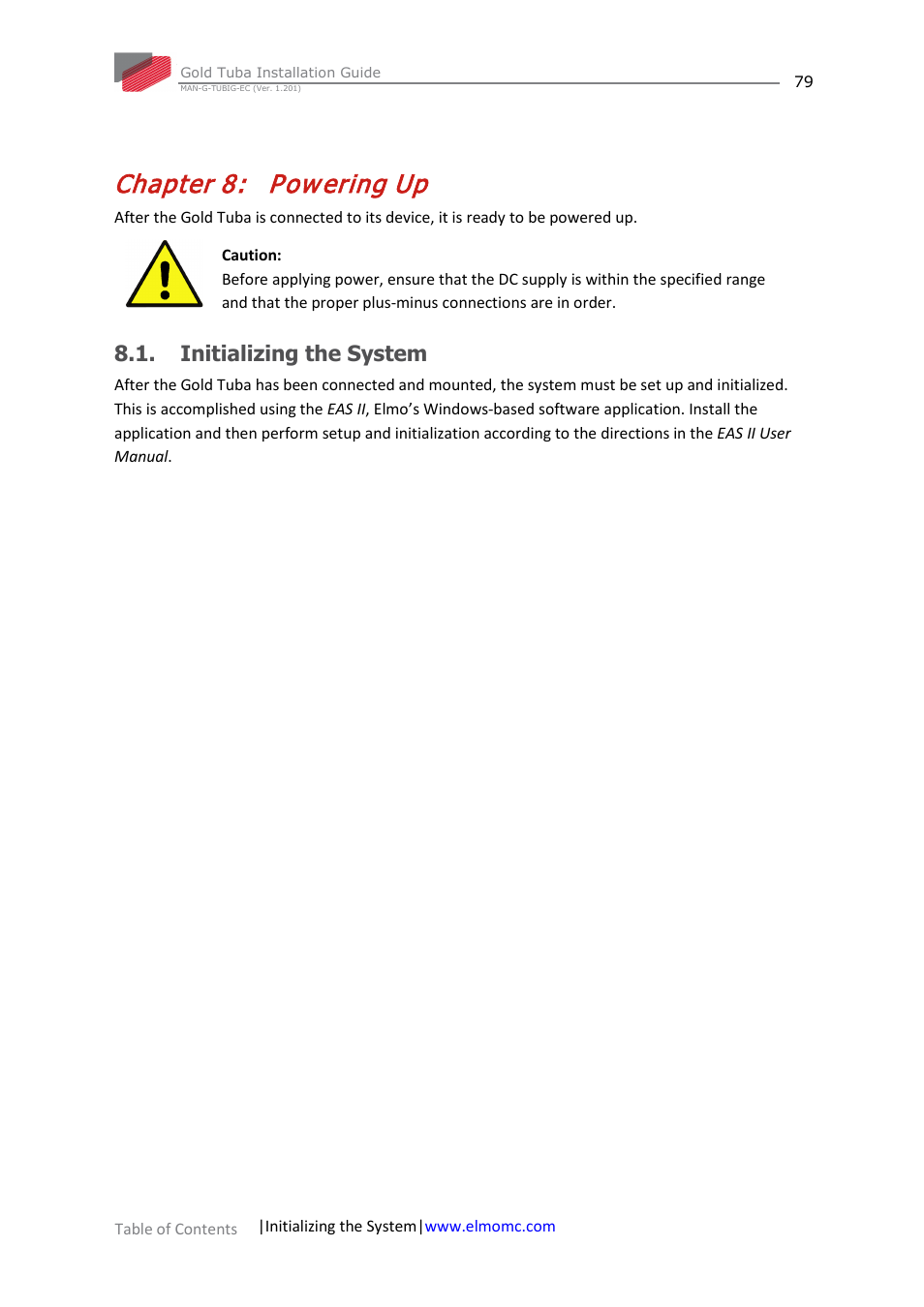 Chapter 8: powering up, Initializing the system, Chapter 8 | Powering up, Pow ering up | ElmoMC Gold Line Digital Servo Drives-Gold Tuba User Manual | Page 79 / 81