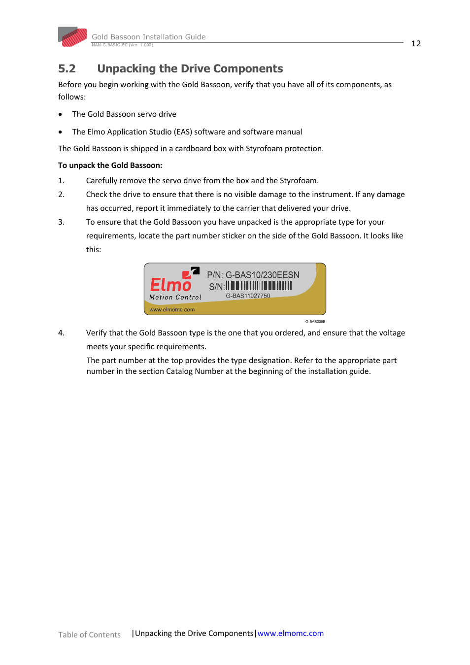 2 unpacking the drive components, Unpacking the drive components | ElmoMC Gold Line Digital Servo Drives-Gold Bassoon User Manual | Page 12 / 66
