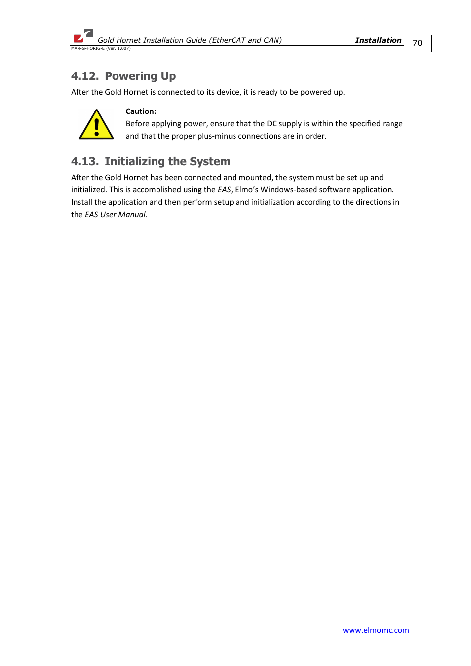 Powering up, Initializing the system, Powering up 4.13. initializing the system | ElmoMC ExtrIQ Gold Line Servo Drives-Gold Hornet User Manual | Page 70 / 88