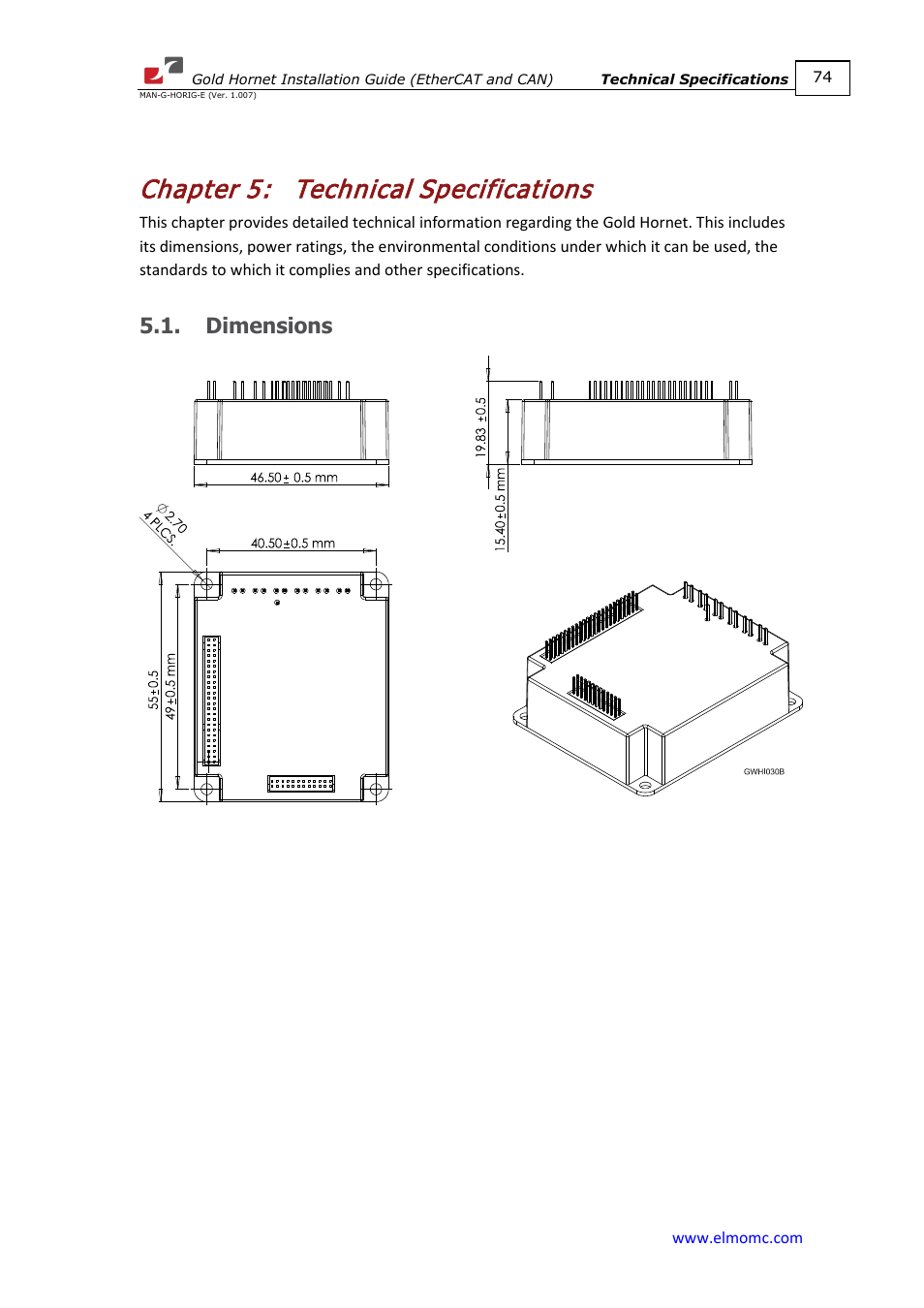 Chapter 5: technical specifications, Dimensions, Chapter 5 | Technical specifications | ElmoMC ExtrIQ Gold Line Servo Drives-Gold Hornet User Manual | Page 74 / 88