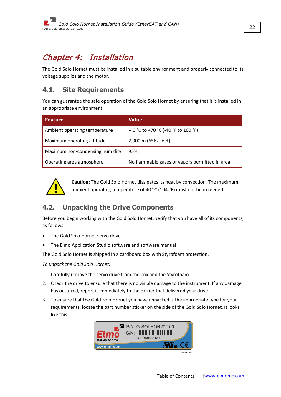 Chapter 4: installation, Site requirements, Unpacking the drive components | Chapter 4, Installation | ElmoMC ExtrIQ Gold Line Servo Drives-Gold Solo Hornet User Manual | Page 22 / 90