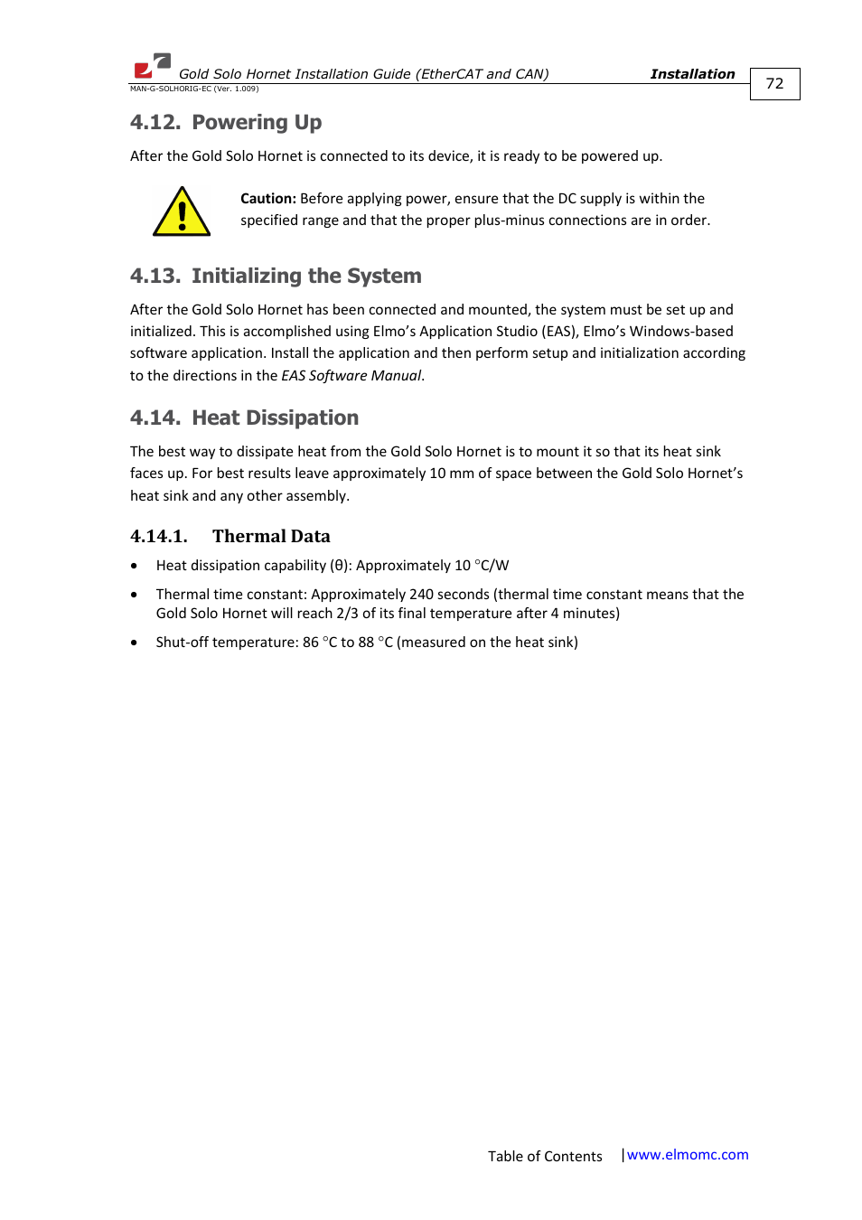 Powering up, Initializing the system, Heat dissipation | Thermal data | ElmoMC ExtrIQ Gold Line Servo Drives-Gold Solo Hornet User Manual | Page 72 / 90