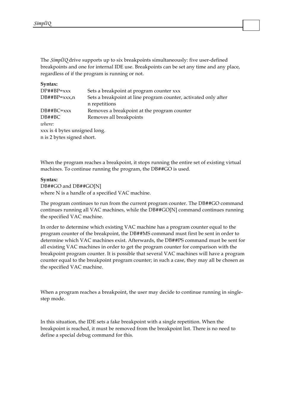 7 setting and clearing breakpoints, 8 continuing the program, 9 single step | 1 run to cursor, Setting and clearing breakpoints -30, Continuing the program -30, Single step -30 | ElmoMC SimplIQ Software Manual User Manual | Page 92 / 226
