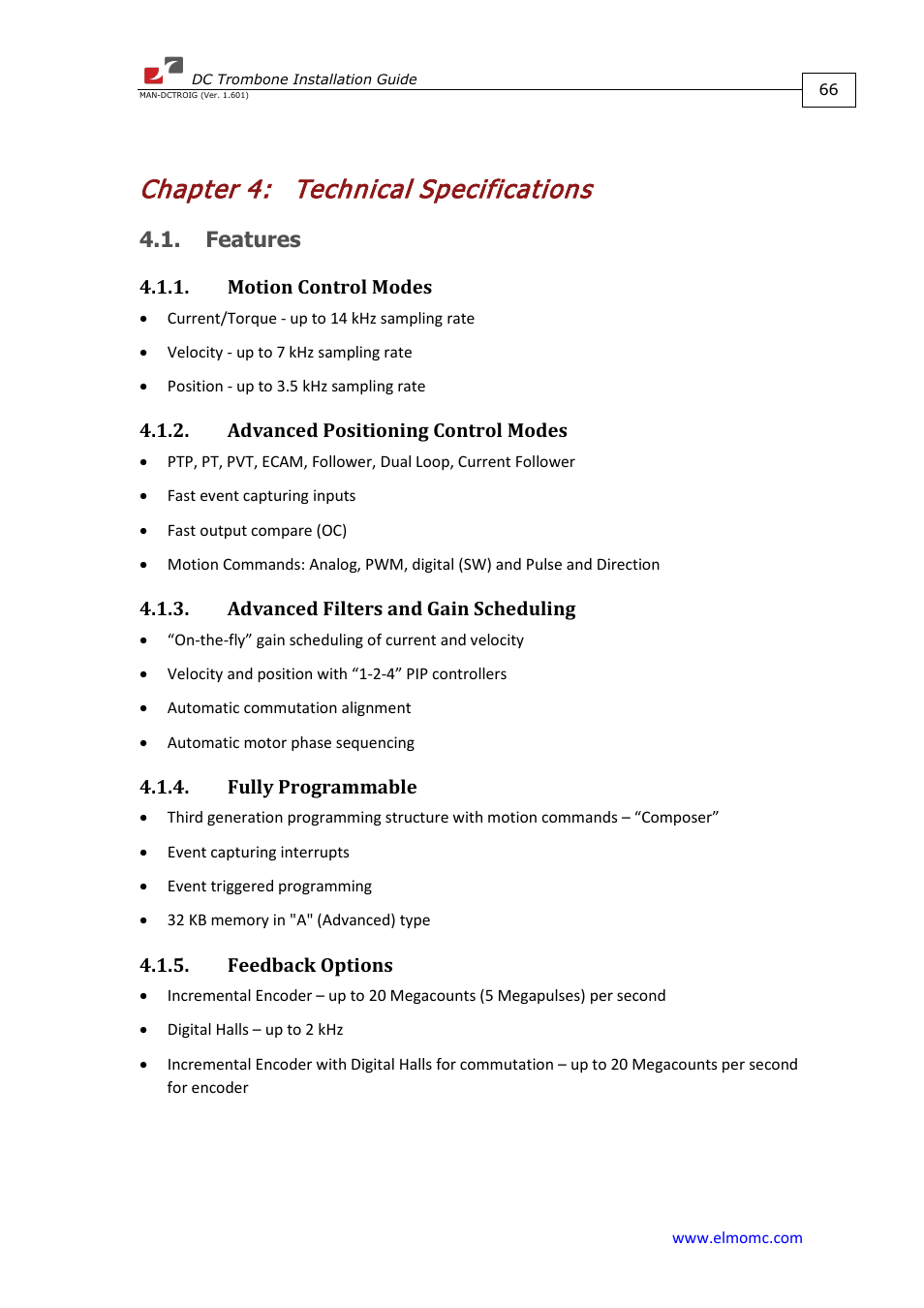 Chapter 4: technical specifications, Features, Motion control modes | Advanced positioning control modes, Advanced filters and gain scheduling, Fully programmable, Feedback options, Chapter 4, Technical specifications | ElmoMC SimplIQ Digital Servo Drives-Trombone DC User Manual | Page 66 / 85