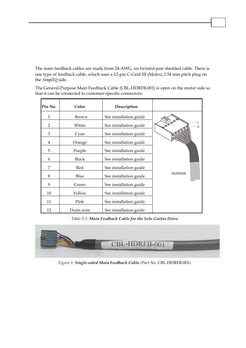 Main feedback cable, 1 solo guitar main feedback cable (cbl-hdrfb-001), Main feedback cable -1 | Solo guitar main feedback cable (cbl-hdrfb-001) -1 | ElmoMC SimplIQ Digital Servo Drives-Solo Guitar ABS Cable Kit User Manual | Page 8 / 13