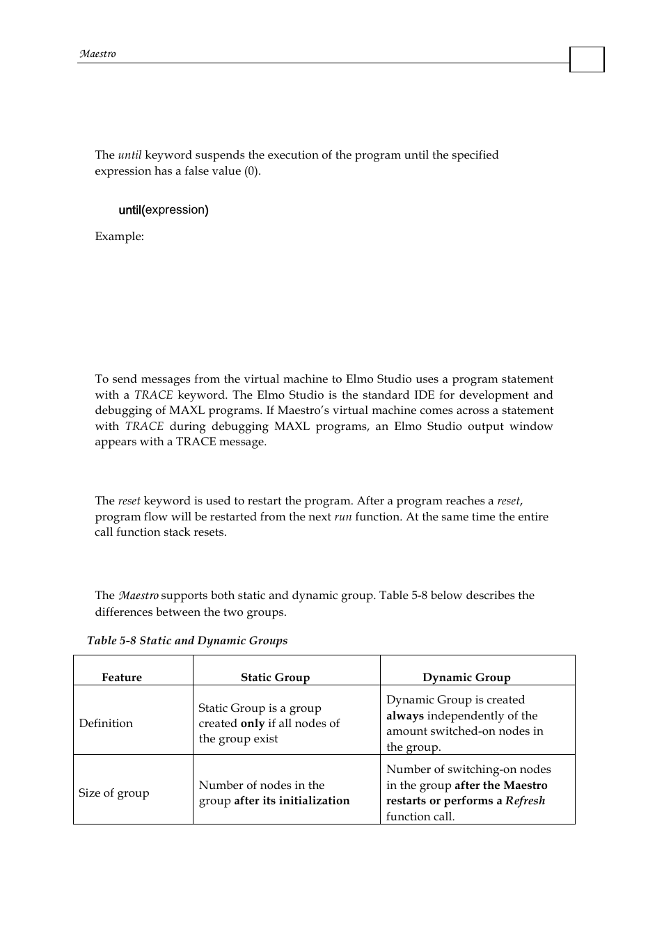3 until control statement, 4 trace control statement, 5 reset control statement | 8 difference between static and dynamic group | ElmoMC Multi-Axis Motion Controller-Maestro User Manual | Page 99 / 313