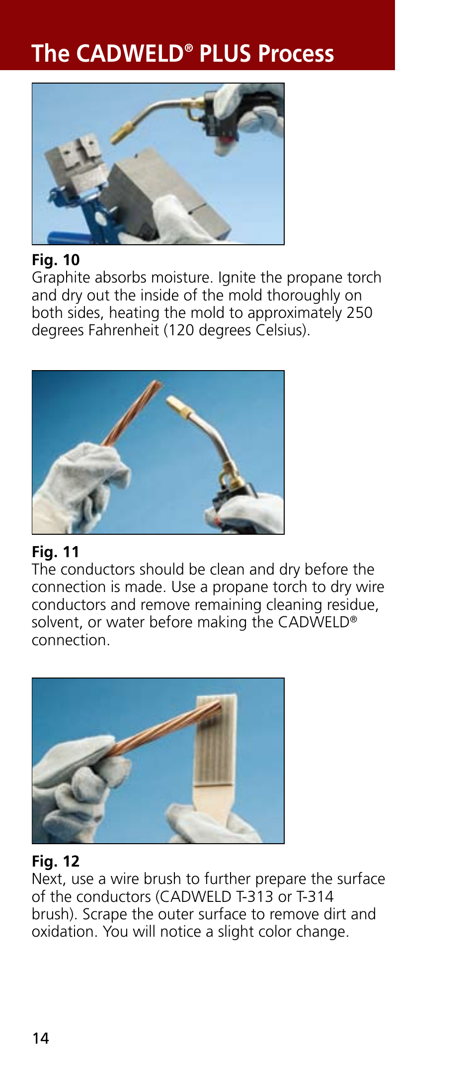 The cadweld, Plus process | ERICO CADWELD Exothermic Welding User Manual | Page 16 / 40