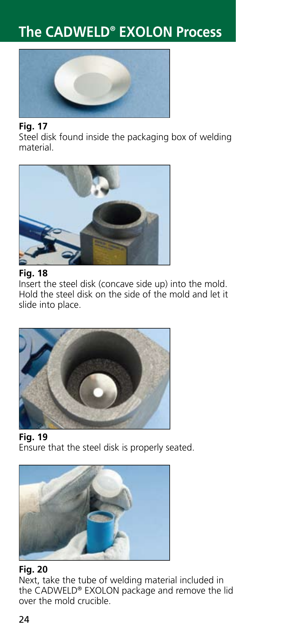 The cadweld, Exolon process | ERICO CADWELD Exothermic Welding User Manual | Page 26 / 40