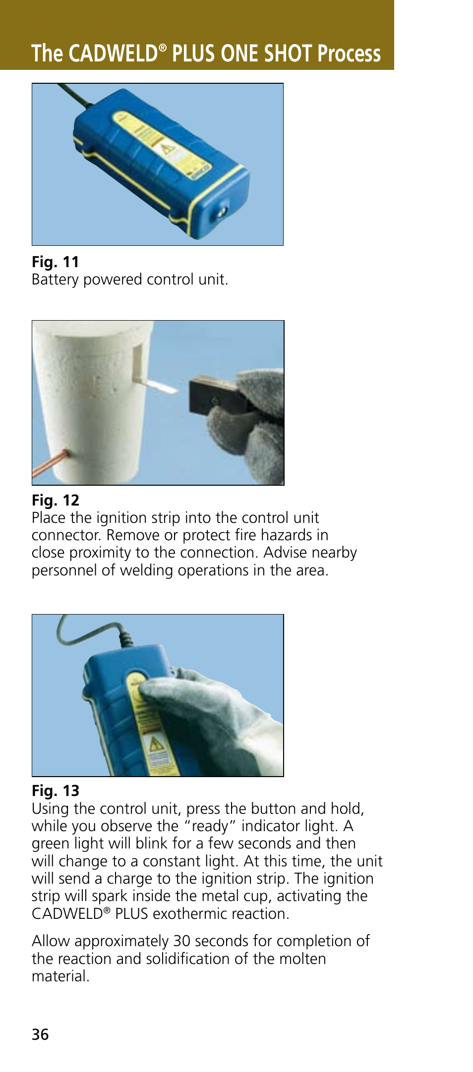 The cadweld, Plus one shot process | ERICO CADWELD Exothermic Welding User Manual | Page 38 / 40