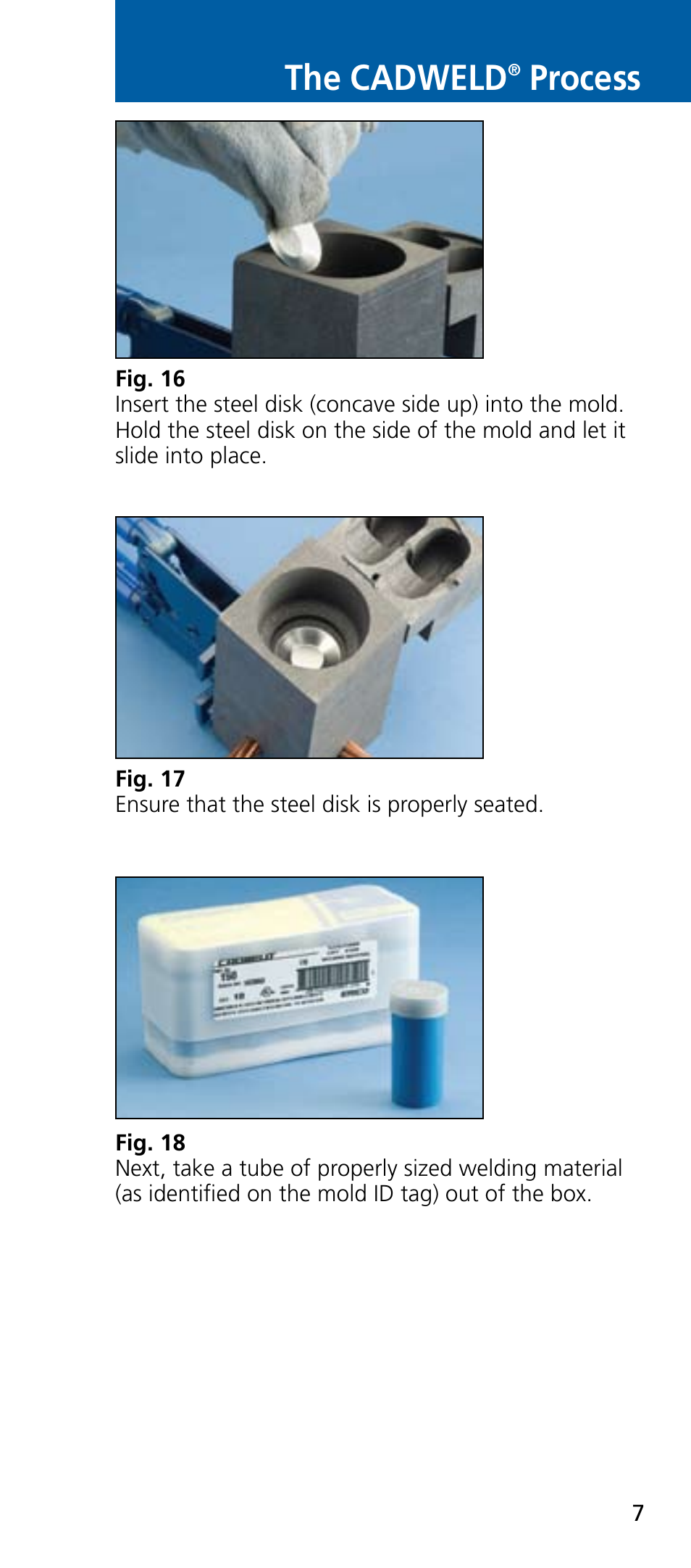 The cadweld, Process | ERICO CADWELD Exothermic Welding User Manual | Page 9 / 40