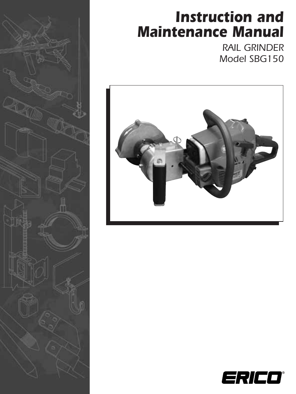 ERICO SBG150 Rail Grinder User Manual | 20 pages