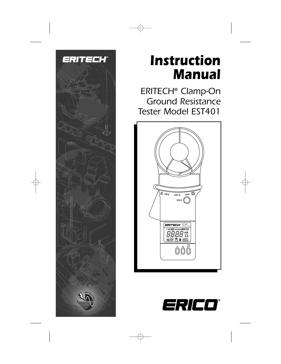 ERICO EST401 ERITECH Clamp-on Ground Resistance Tester User Manual | 28 pages