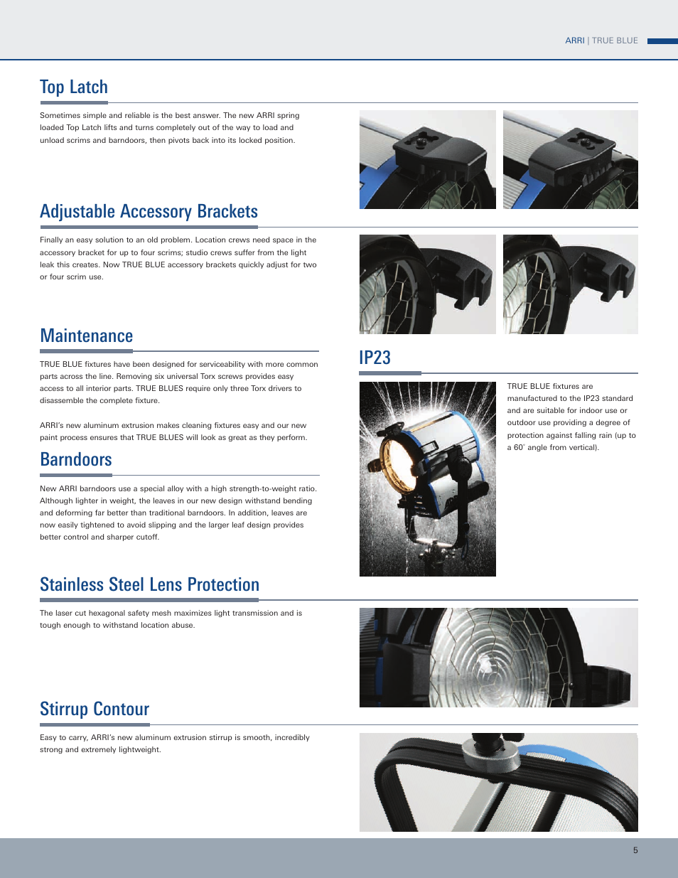 Top latch, Adjustable accessory brackets, Maintenance | Ip23, Barndoors, Stainless steel lens protection, Stirrup contour | ARRI Lamphead ARRI TRUE BLUE User Manual | Page 5 / 12
