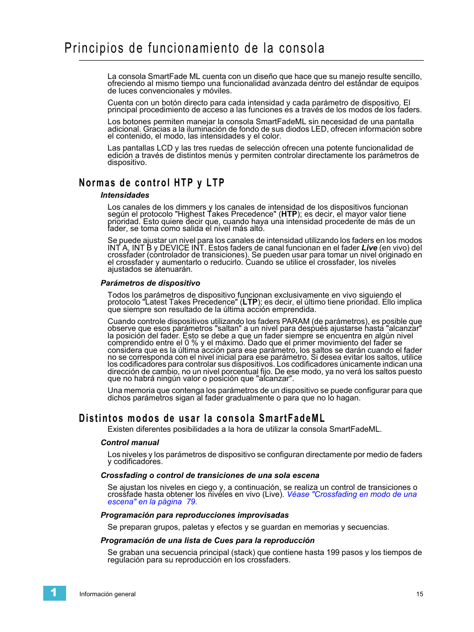 Principios de funcionamiento de la consola, Normas de control htp y ltp, Distintos modos de usar la consola smartfademl | ETC SmartFade ML v1.1.0 User Manual | Page 21 / 92