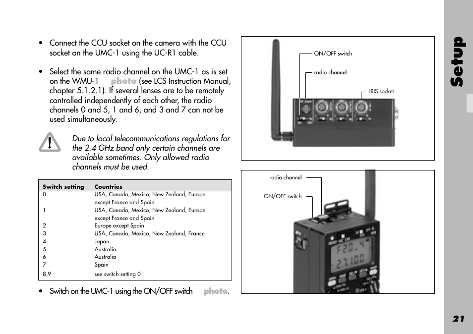 Ccu socket, Several lenses remote controlled, Radio channel | Countries, Setting, Telecommunications regulations, Mounting the clm-2 motor with/without console, Setup | ARRI WRC-1 User Manual | Page 21 / 196