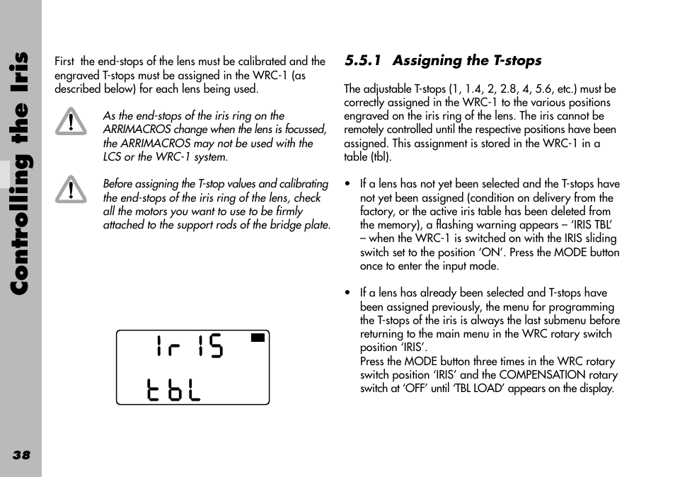 1 assigning the t-stops, Iris tbl, Table | Iris table, Assigning, Standard range, Assigning the t-stops, Controlling the iris | ARRI WRC-1 User Manual | Page 38 / 196