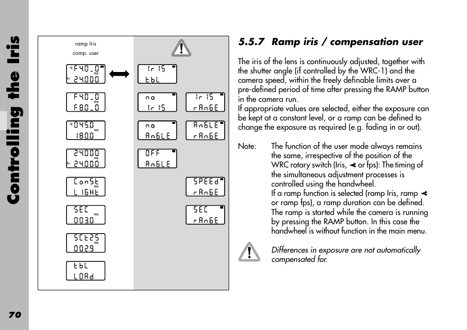 7 ramp iris / compensation user, Controlling the iris | ARRI WRC-1 User Manual | Page 70 / 196