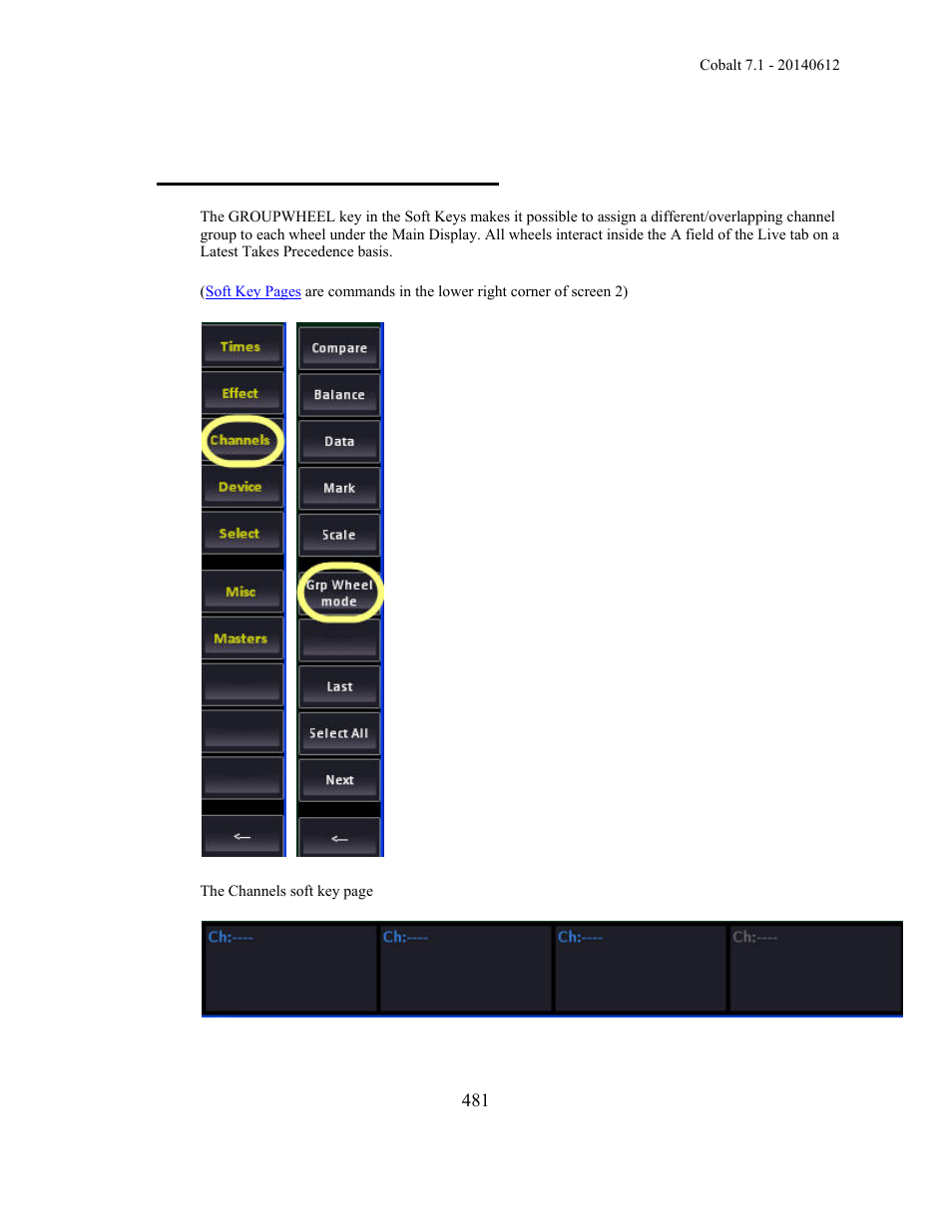 Channels - group wheel mode | ETC Cobalt Family v7.1.0 User Manual | Page 482 / 1055