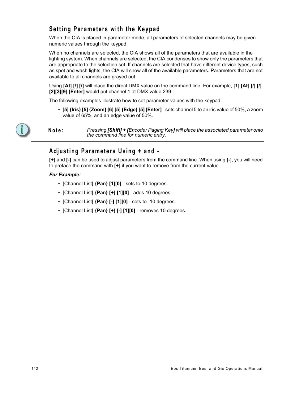 Setting parameters with the keypad, Adjusting parameters using + and | ETC Eos Titanium, Eos, and Gio v2.0.0 User Manual | Page 160 / 476