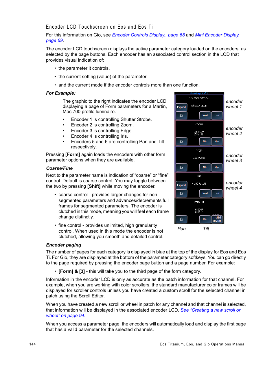 Encoder lcd touchscreen on eos and eos ti | ETC Eos Titanium, Eos, and Gio v2.0.0 User Manual | Page 162 / 476