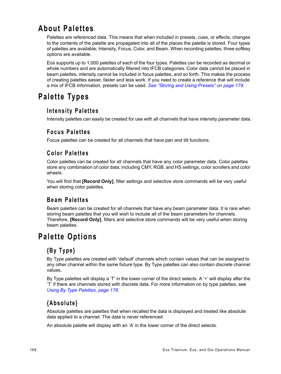 About palettes, Palette types, Intensity palettes | Focus palettes, Color palettes, Beam palettes, Palette options, By type, Absolute, By type} {absolute | ETC Eos Titanium, Eos, and Gio v2.0.0 User Manual | Page 186 / 476