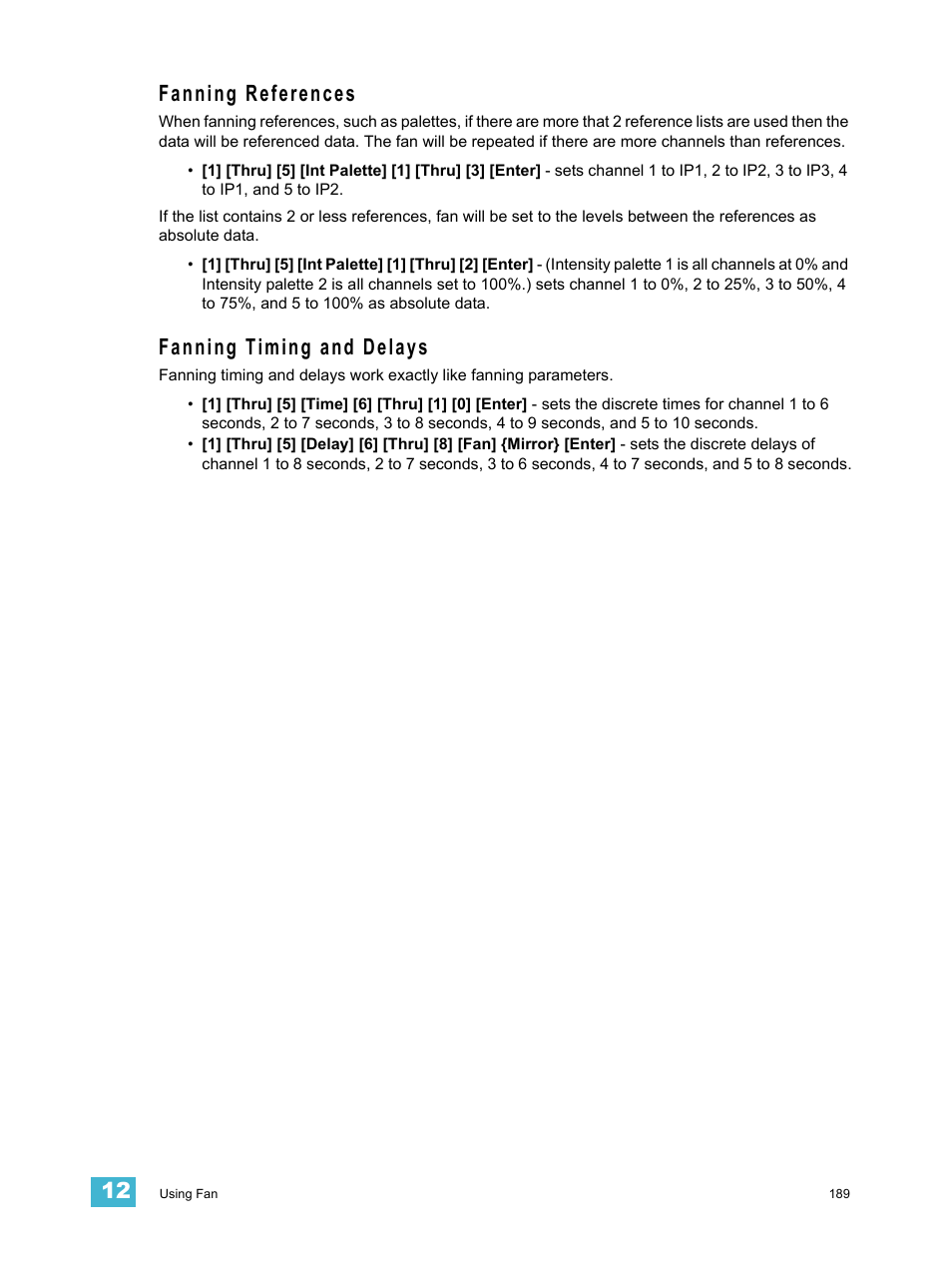 Fanning references, Fanning timing and delays, Fanning references fanning timing and delays | ETC Eos Titanium, Eos, and Gio v2.0.0 User Manual | Page 207 / 476