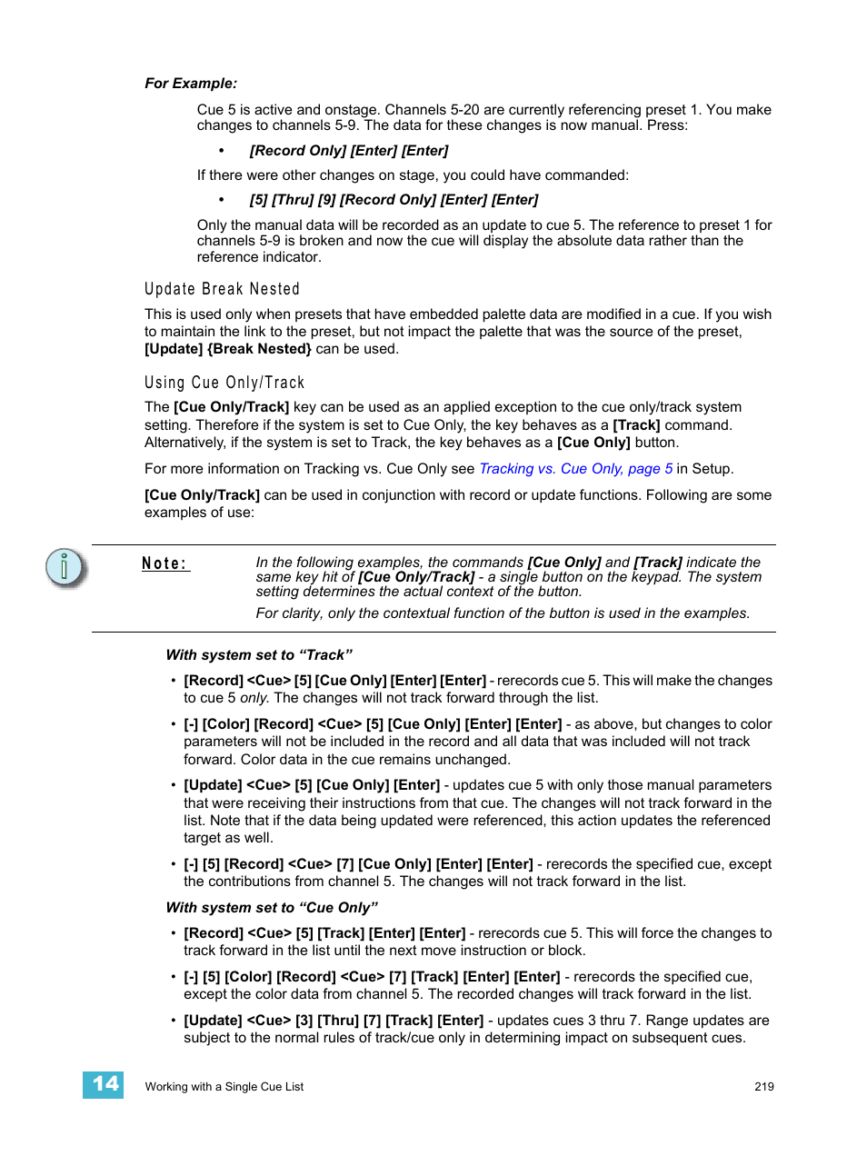 Update break nested, Using cue only/track, N o t e | ETC Eos Titanium, Eos, and Gio v2.0.0 User Manual | Page 237 / 476