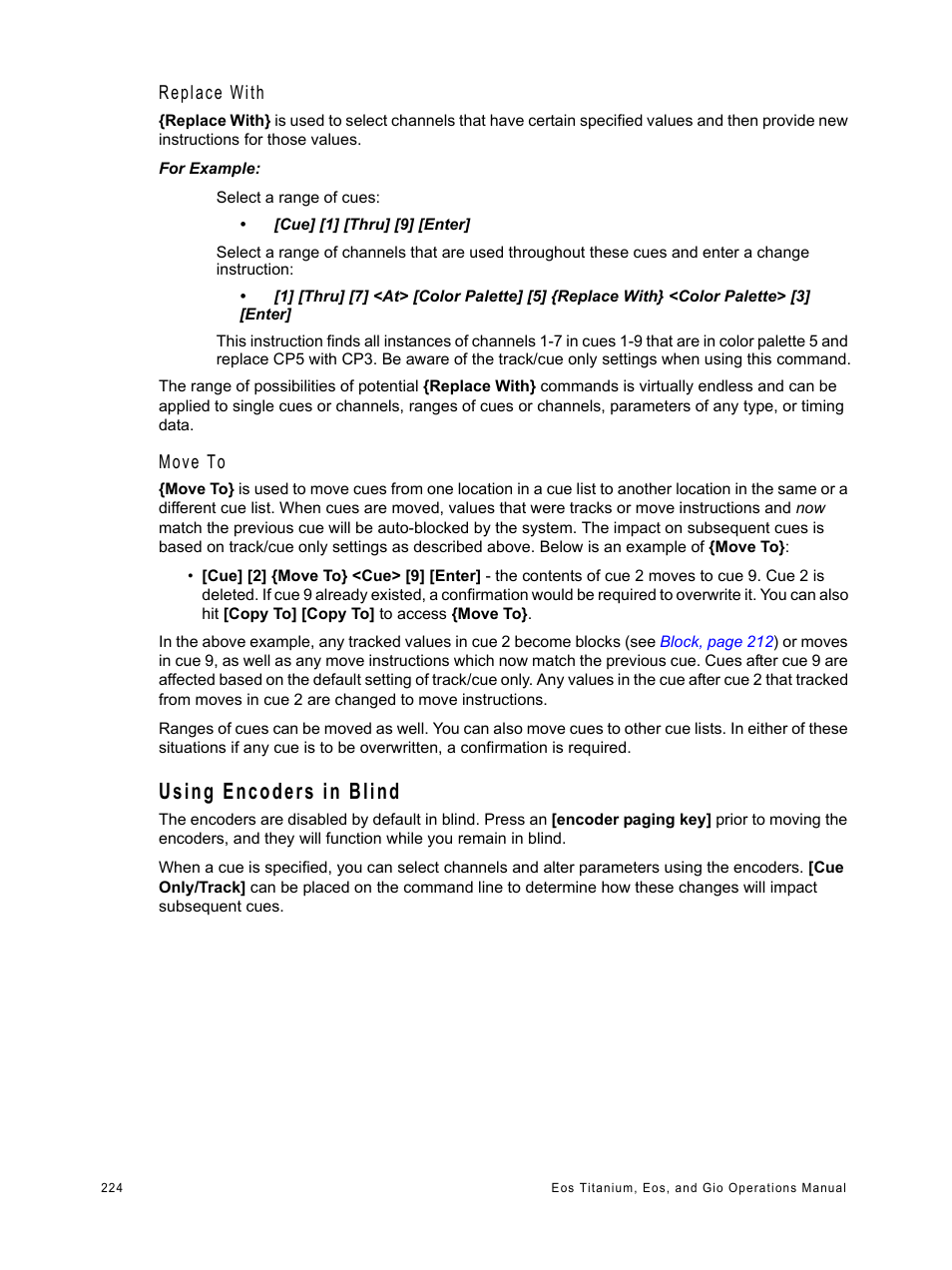 Using encoders in blind, Replace with, Move to | ETC Eos Titanium, Eos, and Gio v2.0.0 User Manual | Page 242 / 476