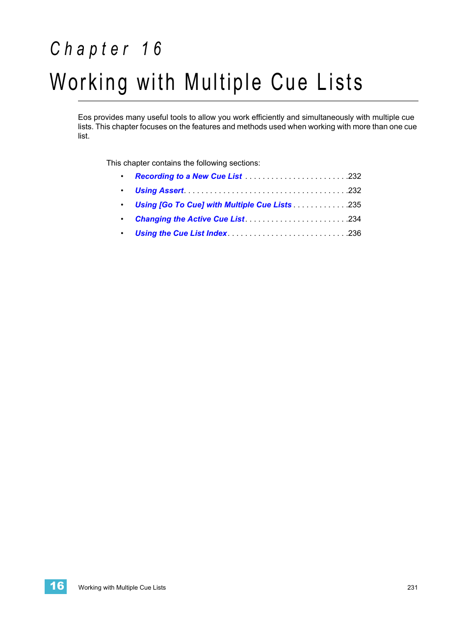 Working with multiple cue lists, C h a p t e r 1 6, Working | ETC Eos Titanium, Eos, and Gio v2.0.0 User Manual | Page 249 / 476