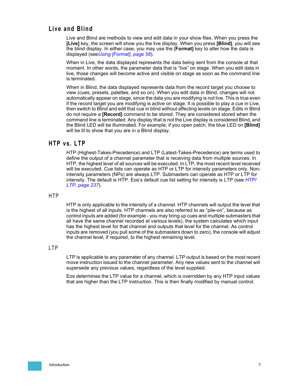 Live and blind, Htp vs. ltp, Live and blind htp vs. ltp | ETC Eos Titanium, Eos, and Gio v2.0.0 User Manual | Page 25 / 476