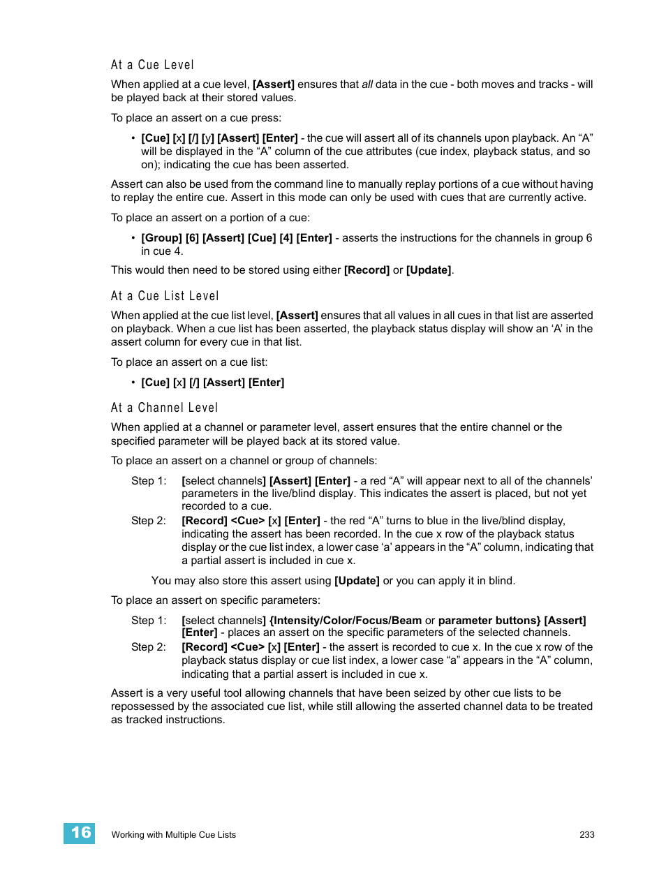 At a cue level, At a cue list level, At a channel level | ETC Eos Titanium, Eos, and Gio v2.0.0 User Manual | Page 251 / 476