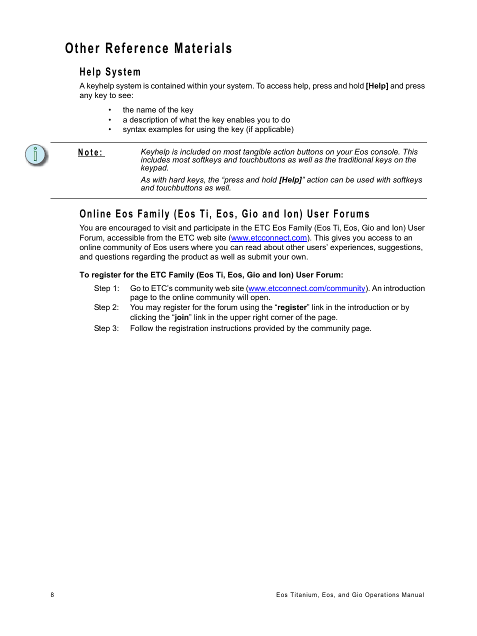 Other reference materials, Help system | ETC Eos Titanium, Eos, and Gio v2.0.0 User Manual | Page 26 / 476