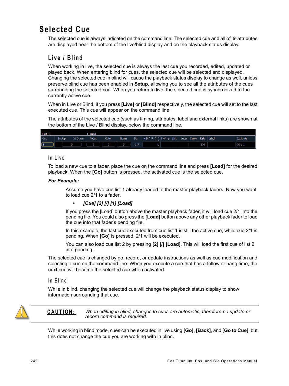 Selected cue, Live / blind | ETC Eos Titanium, Eos, and Gio v2.0.0 User Manual | Page 260 / 476