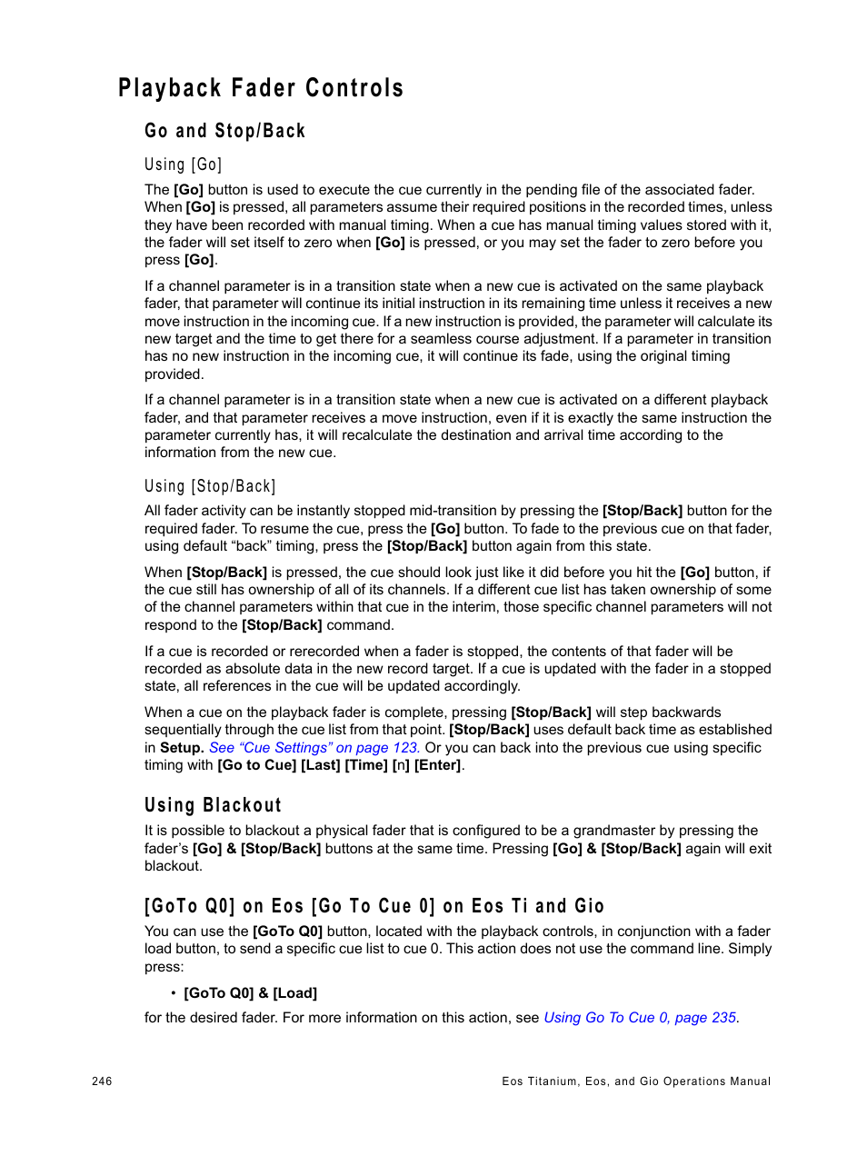 Playback fader controls, Go and stop/back, Using blackout | Goto q0] on eos [go to cue 0] on eos ti and gio | ETC Eos Titanium, Eos, and Gio v2.0.0 User Manual | Page 264 / 476