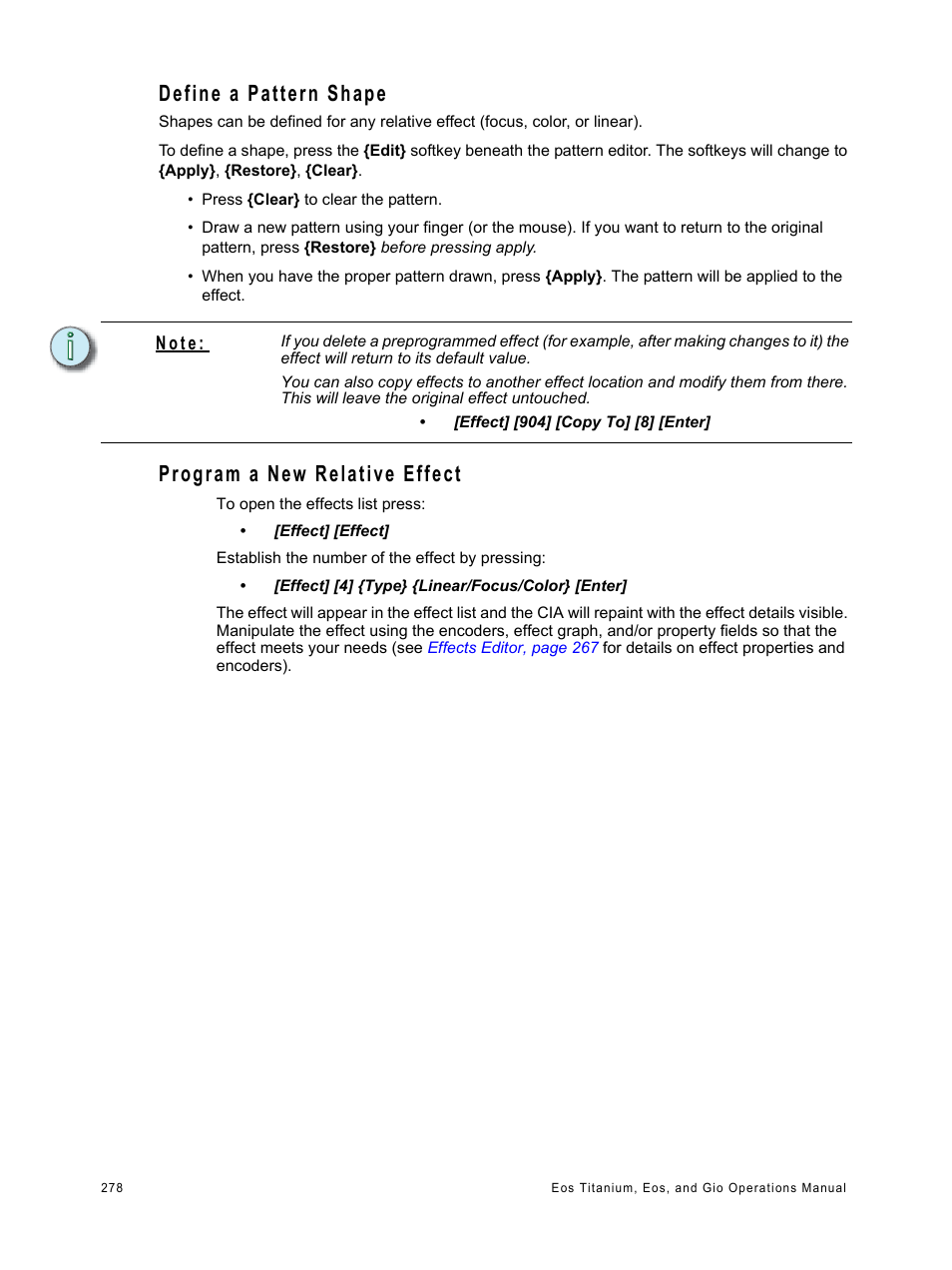 Define a pattern shape, Program a new relative effect, N o t e | ETC Eos Titanium, Eos, and Gio v2.0.0 User Manual | Page 296 / 476
