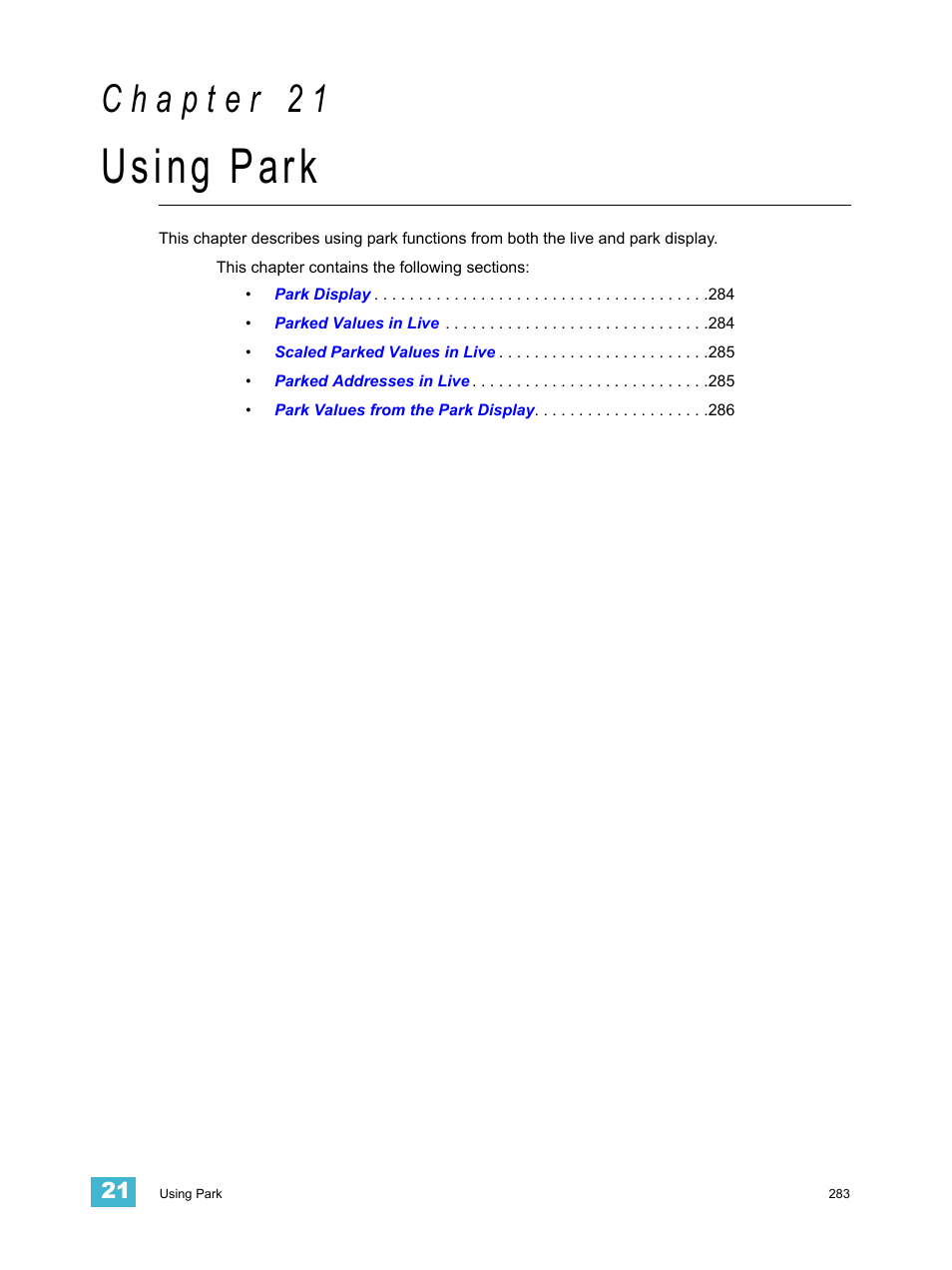 Using park, C h a p t e r 2 1 | ETC Eos Titanium, Eos, and Gio v2.0.0 User Manual | Page 301 / 476