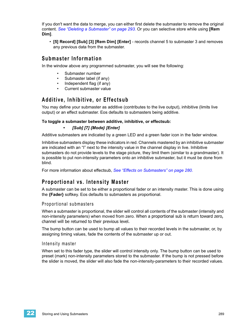 Submaster information, Additive, inhibitive, or effectsub, Proportional vs. intensity master | ETC Eos Titanium, Eos, and Gio v2.0.0 User Manual | Page 307 / 476