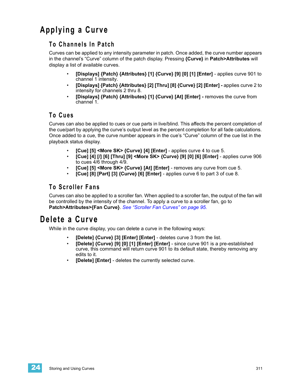 Applying a curve, To channels in patch, To cues | To scroller fans, Delete a curve, To channels in patch to cues to scroller fans | ETC Eos Titanium, Eos, and Gio v2.0.0 User Manual | Page 329 / 476