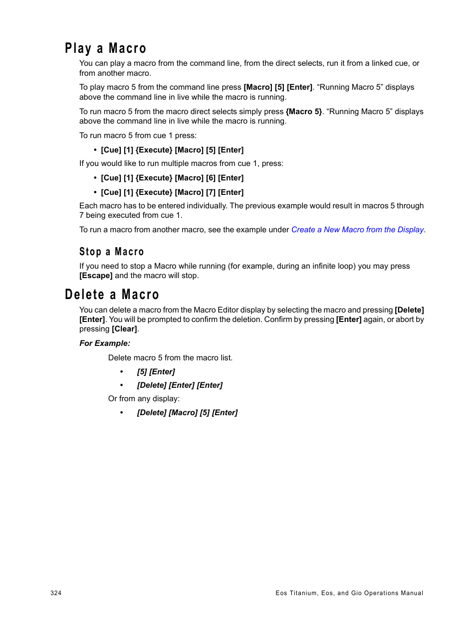 Play a macro, Stop a macro, Delete a macro | ETC Eos Titanium, Eos, and Gio v2.0.0 User Manual | Page 342 / 476