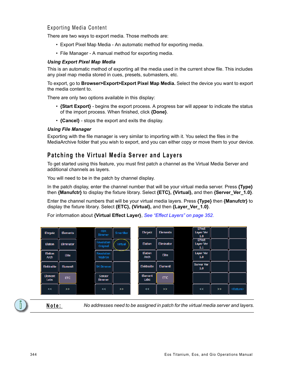 Patching the virtual media server and layers, Exporting media content, N o t e | ETC Eos Titanium, Eos, and Gio v2.0.0 User Manual | Page 362 / 476