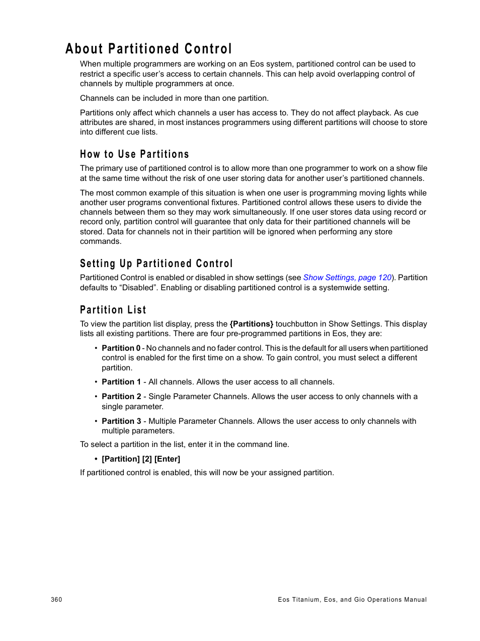 About partitioned control, How to use partitions, Setting up partitioned control | Partition list | ETC Eos Titanium, Eos, and Gio v2.0.0 User Manual | Page 378 / 476